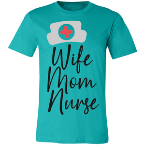 Wife Mom Nurse - Now Ya Talkin Tees 2