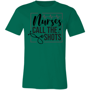 Nurse Call the Shots - Now Ya Talkin Tees 2