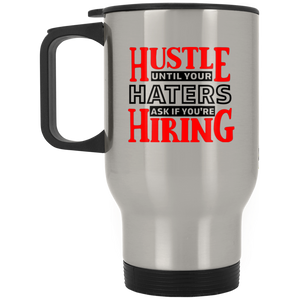 Hustle Until Your Haters Ask if You're Hiring