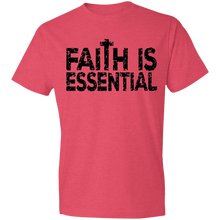 Load image into Gallery viewer, Faith is Essential - Now Ya Talkin Tees 2
