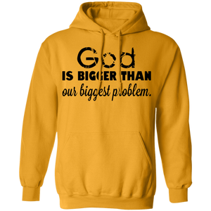 God is Bigger than Our Biggest Problem - Now Ya Talkin Tees 2