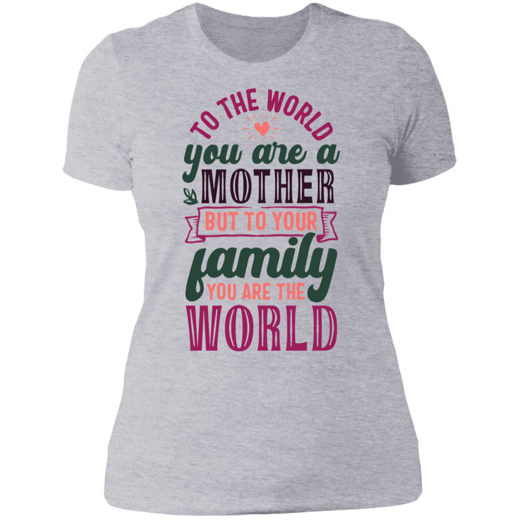 Mom You Are the World Boyfriend Tee