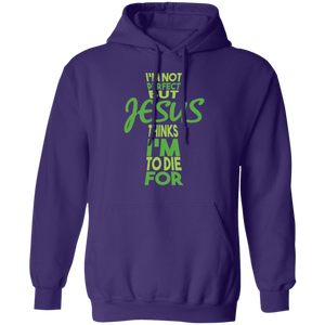 I'm Not Perfect But Jesus Hoodie