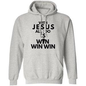 With Jesus All I Do Is Win Hoodie