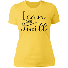 Load image into Gallery viewer, I Can and I Will - Now Ya Talkin Tees 2
