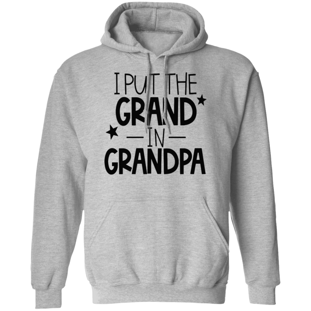 I Put the Grand In Grandpa - Now Ya Talkin Tees 2