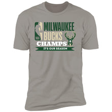 Load image into Gallery viewer, Bucks It&#39;s Our Season Premium T-Shirt
