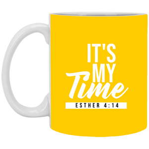 It's My Time 11 oz. Mug