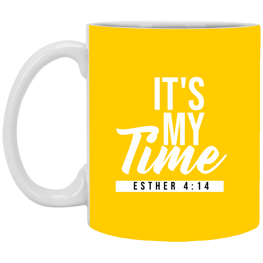 It's My Time 11 oz. Mug