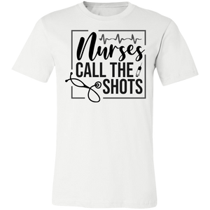 Nurse Call the Shots - Now Ya Talkin Tees 2
