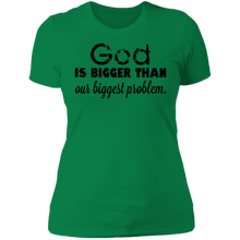 Load image into Gallery viewer, God is Bigger Than Our Biggest Problem - Now Ya Talkin Tees 2
