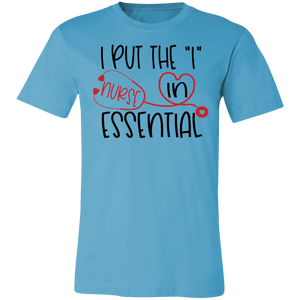 I Put the "I" in Essential Nurse