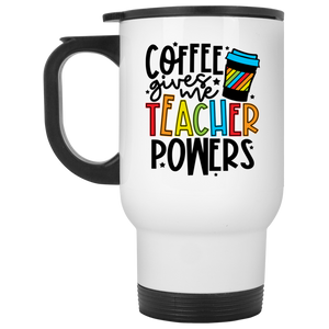 Coffee Gives Me Teacher Powers
