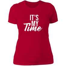 Load image into Gallery viewer, It's My Time T-Shirt - Now Ya Talkin Tees 2
