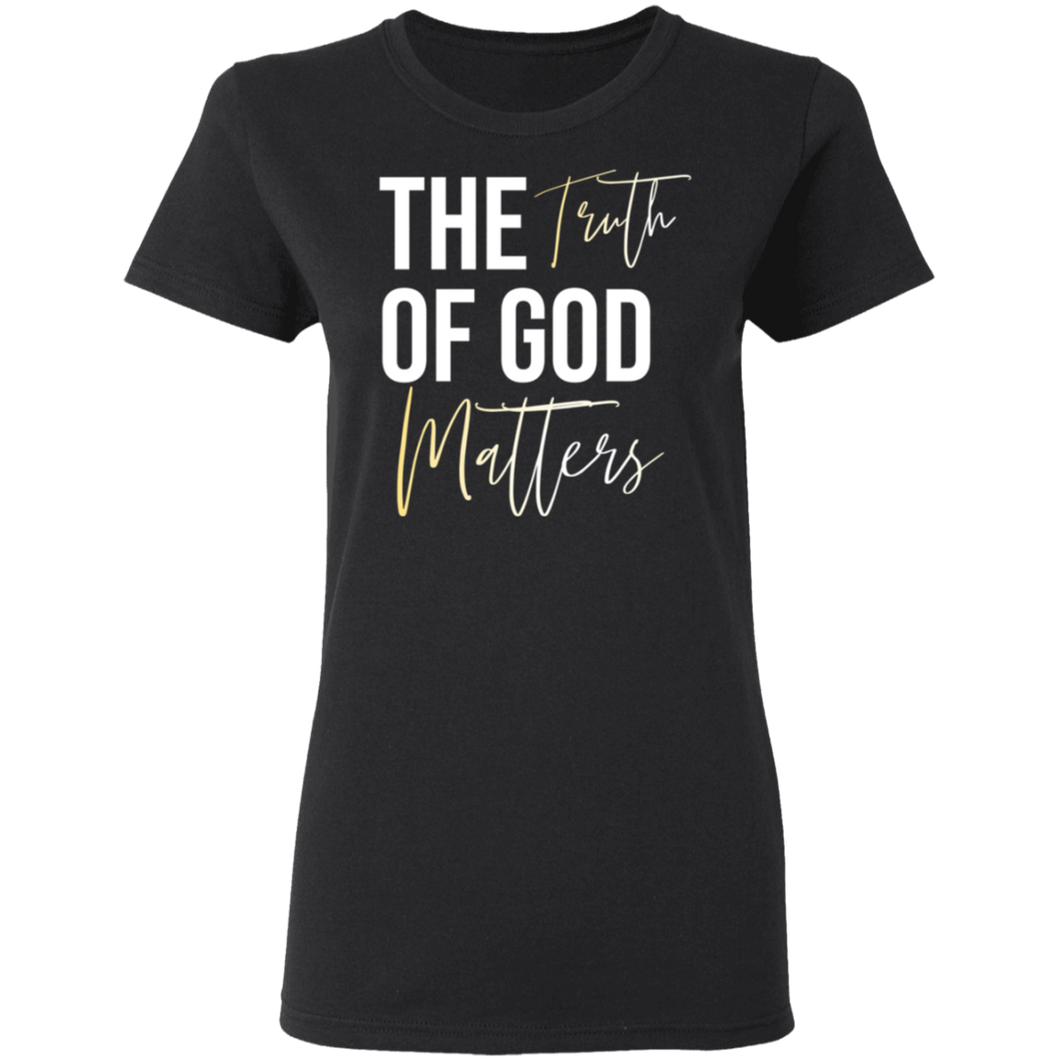 The Truth of God Matters