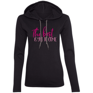 The Best Is Yet to Come - Now Ya Talkin Tees 2