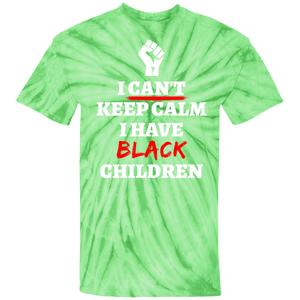 CANT KEEP CALM I HAVE BLACK CHILDREN
