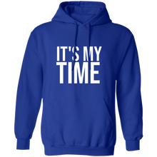 Load image into Gallery viewer, It&#39;s My Time Hoodie
