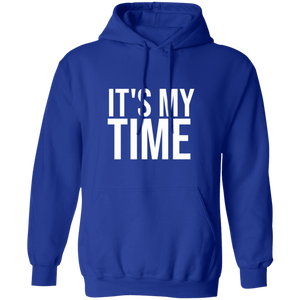 It's My Time Hoodie