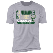 Load image into Gallery viewer, Bucks It&#39;s Our Season Premium T-Shirt
