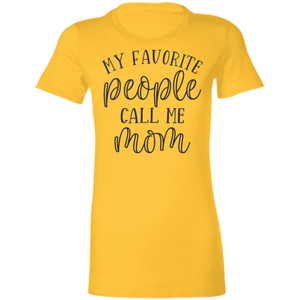My Favorite People Call Me Mom