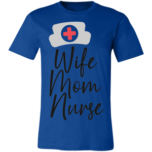 Wife Mom Nurse - Now Ya Talkin Tees 2