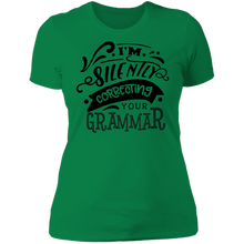 Load image into Gallery viewer, I'm Silently Correcting Your Grammar - Now Ya Talkin Tees 2
