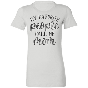 My Favorite People Call Me Mom