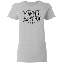 Load image into Gallery viewer, Mama&#39;s Blessing - Now Ya Talkin Tees 2
