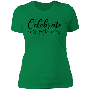 Celebrate Every Single Victory - Now Ya Talkin Tees 2