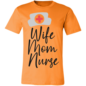 Wife Mom Nurse - Now Ya Talkin Tees 2