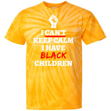Load image into Gallery viewer, CANT KEEP CALM I HAVE BLACK CHILDREN
