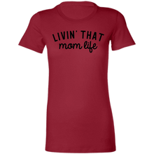 Load image into Gallery viewer, Livin That Mom Life
