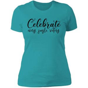 Celebrate Every Single Victory - Now Ya Talkin Tees 2