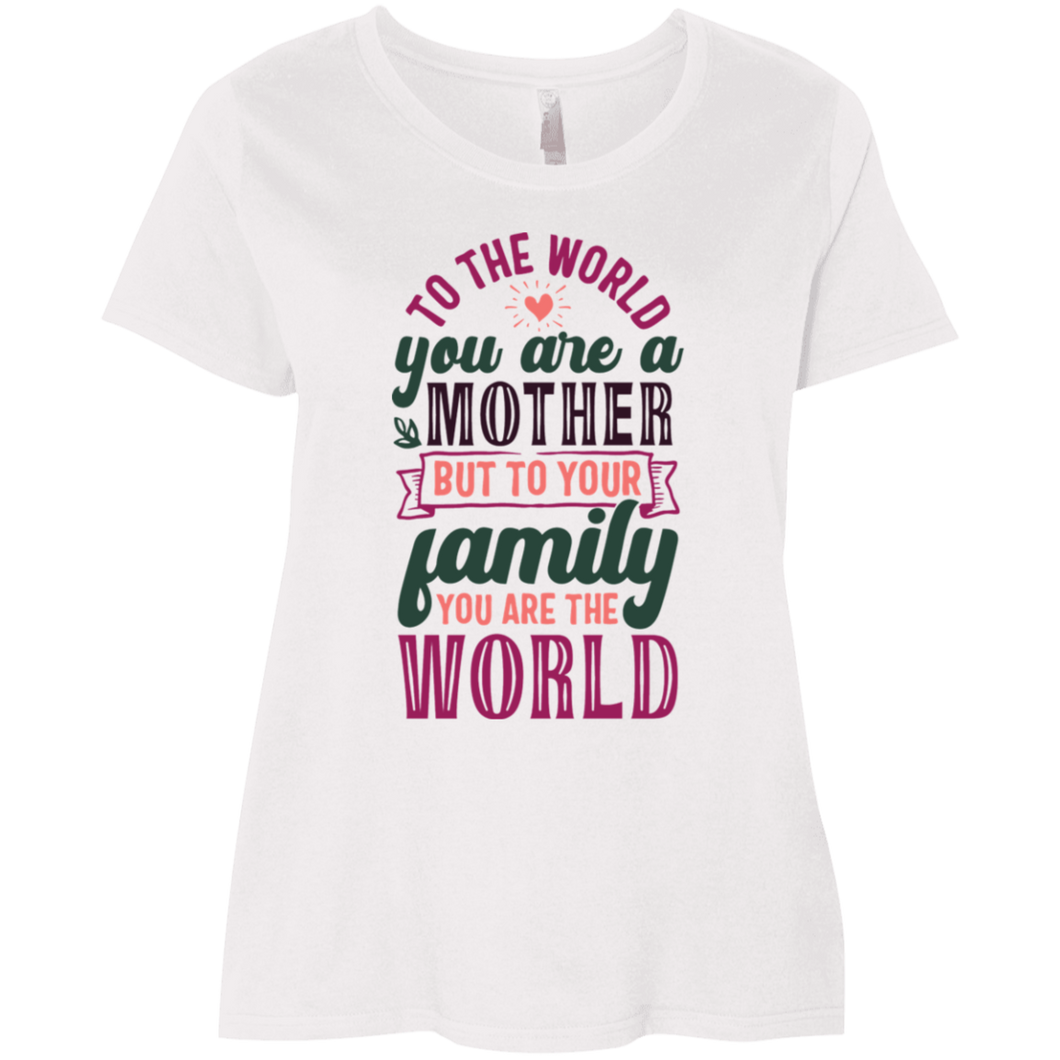 Mom You Are the World-Plus
