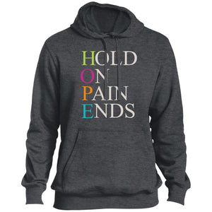 HOPE: Hold On Pain Ends Hoodie