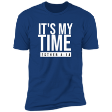 Load image into Gallery viewer, It's My Time Short Sleeve T-Shirt
