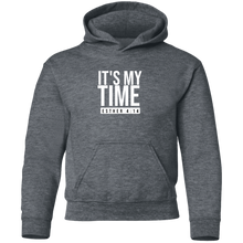 Load image into Gallery viewer, It&#39;s My Time Youth Pullover Hoodie
