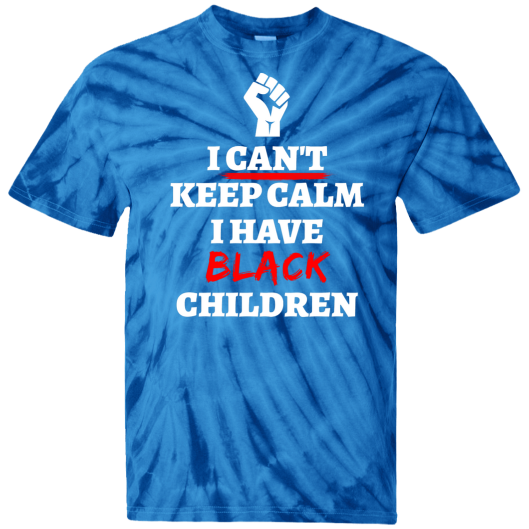 CANT KEEP CALM I HAVE BLACK CHILDREN