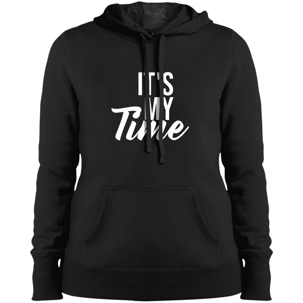 It's My Time  Sweatshirt