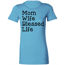 Load image into Gallery viewer, Mom Wife Blessed Life
