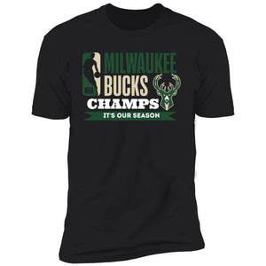 Bucks It's Our Season Premium T-Shirt