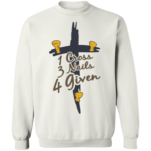 Cross Nails Given Sweatshirt