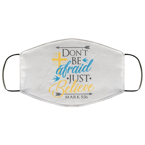 Don't Be Afraid Just Believe - Now Ya Talkin Tees 2