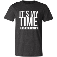 Load image into Gallery viewer, It&#39;s My Time Short Sleeve T-Shirt
