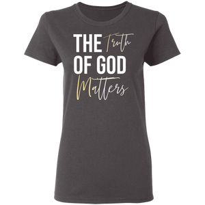 The Truth of God Matters