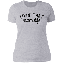 Load image into Gallery viewer, Livin That Mom Life Boyfriend Tee
