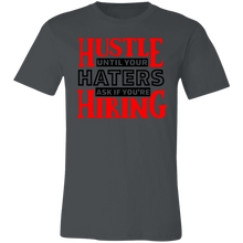 Load image into Gallery viewer, Hustle Until Haters - Now Ya Talkin Tees 2
