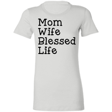 Load image into Gallery viewer, Mom Wife Blessed Life
