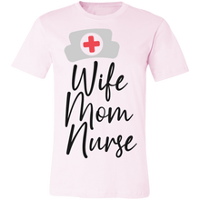 Load image into Gallery viewer, Wife Mom Nurse - Now Ya Talkin Tees 2
